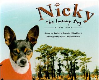 Nicky the Swamp Dog: A True Story (Hardcover)