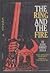 The Ring and The Fire: Stories From Wagner's Nibelung Operas