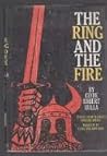 The Ring and The Fire: Stories From Wagner's Nibelung Operas The Ring and The Fire: Stories From Wagner's Nibelung Operas