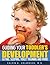 Guiding Your Toddler's Development by Calvin A. Colarusso