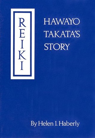 Reiki: Hawayo Takata's Story (Paperback)