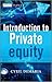 Introduction to Private Equ...