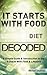 It Starts with Food Diet Decoded: A Simple Guide & Introduction to the It Starts With Food Diet & Lifestyle (Diets Simplified)