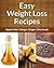 Easy Weight Loss Recipes 3-Pack: Recipes For Health, Wellness and Weight Loss (Ginger, Apple Cider Vinegar, Chia Seeds) (Easy Recipe)