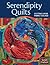 Serendipity Quilts by Susan Carlson
