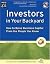 Investors in Your Backyard by Asheesh Advani