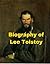 Biography of Leo Tolstoy