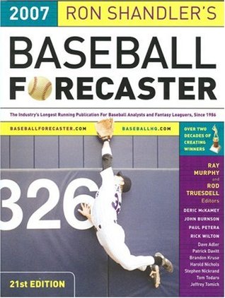 Ron Shandler's Baseball Forecaster 2007: Legal in Every State Edition (Paperback)