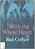 With the Whole Heart