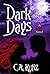 Dark Days (The Childe Series, #2)