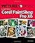 Picture Yourself Learning Corel PaintShop Pro X6 by Diane Koers