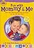 Fun with Mommy and Me: More Than 300 Together-Time Activities for You and Your Child, Birth to Age Five
