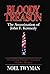 Bloody Treason by Noel H. Twyman