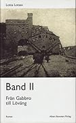 Band II: Från Gabbro till Löväng
