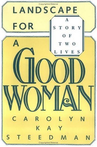 Landscape for a Good Woman: A Story of Two Lives (Paperback)