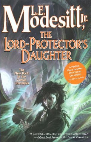 The Lord-Protector's Daughter (Corean Chronicles, #7)