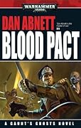 Blood Pact (Gaunt's Ghosts, #12)