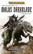 The Chronicles of Malus Darkblade Volume Two