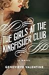 The Girls at the Kingfisher Club by Genevieve Valentine