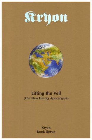 Lifting the Veil: The New Energy Apocalypse (Kyron, #11)