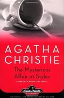 The Mysterious Affair at Styles (Hercule Poirot, #1)