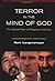 Terror in the Mind of God by Mark Juergensmeyer Terror in the Mind of God by Mark Juergensmeyer