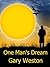 One Man's Dream