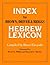 Index To Brown, Driver, & Briggs Hebrew Lexicon by Bruce Einspahr