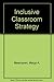 Inclusive Classroom Strategy