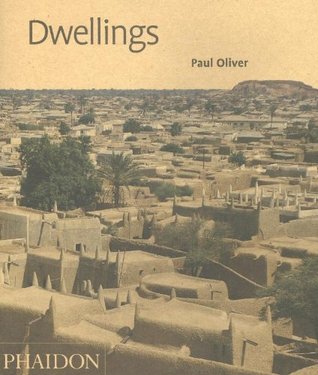 Dwellings: The Vernacular House Worldwide