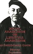 Social Anarchism or Lifestyle Anarchism: An Unbridgeable Chasm