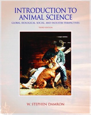 Introduction To Animal Science: Global, Biological, Social And Industry Perspectives (Hardcover)