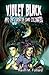 Violet Black & the Curse of...