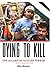 Dying to Kill by Mia Bloom
