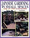 Japanese Gardening in Small Spaces Japanese Gardening in Small Spaces