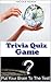 Trivia Quiz Game