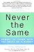 Never the Same: Coming to Terms with the Death of a Parent
