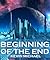 Beginning Of The End