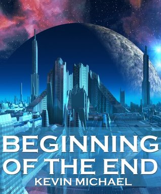 Beginning Of The End (Kindle Edition)