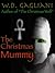 The Christmas Mummy (Christmas Horrors: Short Stories)