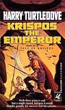 Krispos the Emperor by Harry Turtledove