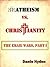 Atheism vs. Christianity: The Email Wars, Part I