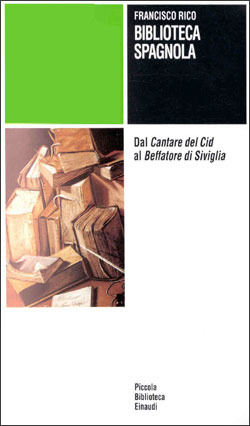 Biblioteca spagnola. Dal «Cantare del Cid» al «Beffatore di Siviglia» (Paperback)
