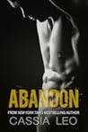 Abandon by Cassia Leo