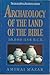 Archaeology of the Land of the Bible by Amihai Mazar