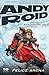 Andy Roid and the Avalanche of Evil (Andy Roid, #10)