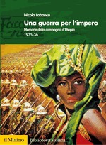 Una guerra per l'impero: Memorie della campagna d'Etiopia 1935-36