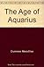 The Age of Aquarius