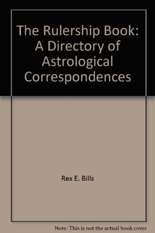 The Rulership Book: A Directory of Astrological Correspondences (Hardcover)
