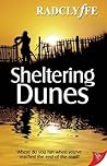 Sheltering Dunes by Radclyffe